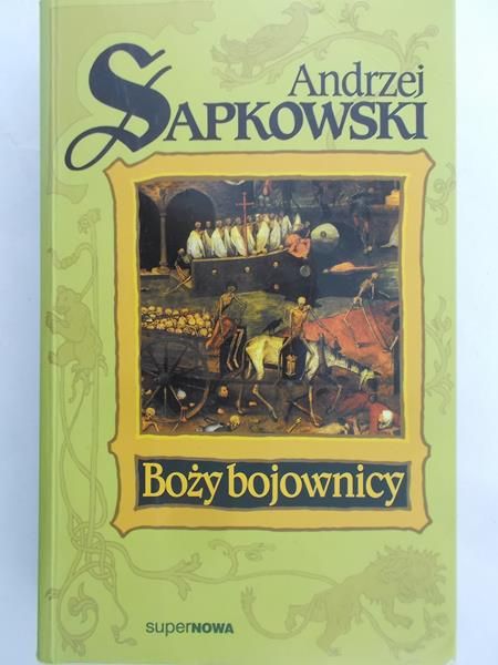 Sapkowski Andrzej - Boży bojownicy