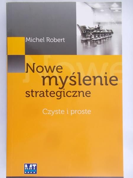 Robert Michel - Nowe myślenie strategiczne