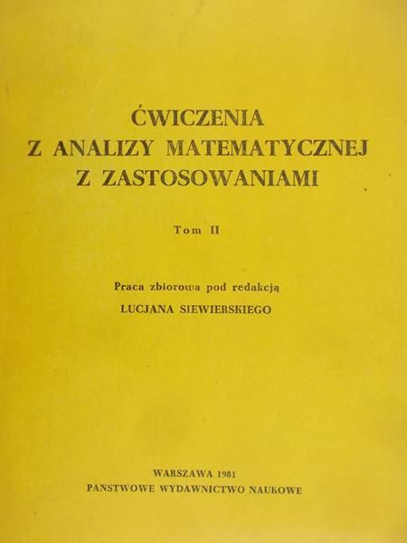 Siewierski Lucjan - Ćwiczenia z analizy matematycznej z zastosowaniami, Tom II