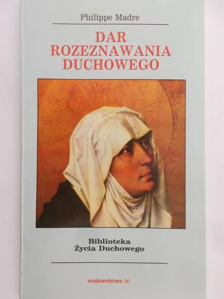 Madre Philippe - Dar rozeznawania duchowego