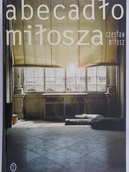 Miłosz Czesław - Abecadło Miłosza