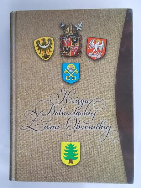 Pudły Kazimierz M. (red)  - Księga Dolnośląskiej Ziemi Obornickiej