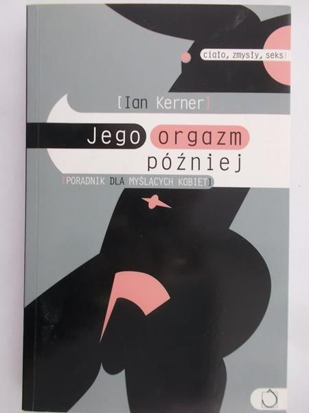 Kerner Ian - Jego orgazm później