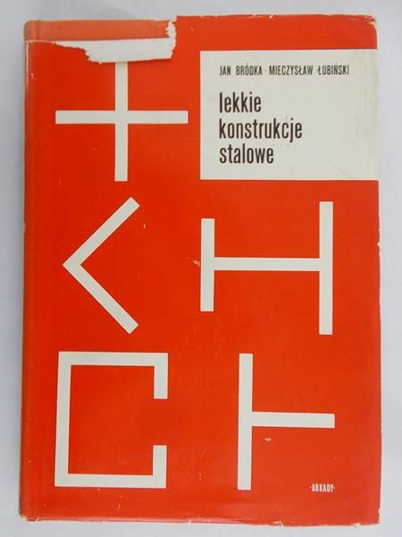 Bródka Jan - Lekkie konstrukcje stalowe