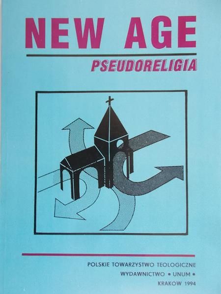 Dobrzanowski Stefan (red.) - New Age. Pseudoreligia