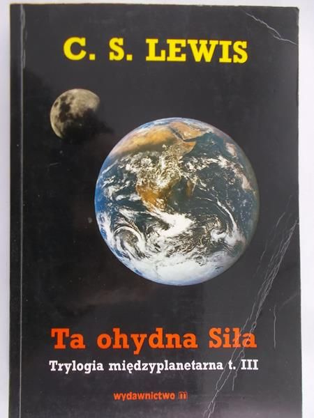 Lewis C. S. - Ta ohydna Siła