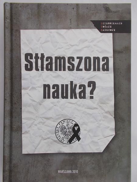Franaszek Piotr (red.) - Stłamszona nauka