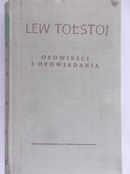 Tołstoj Lew - Opowieści i opowiadania