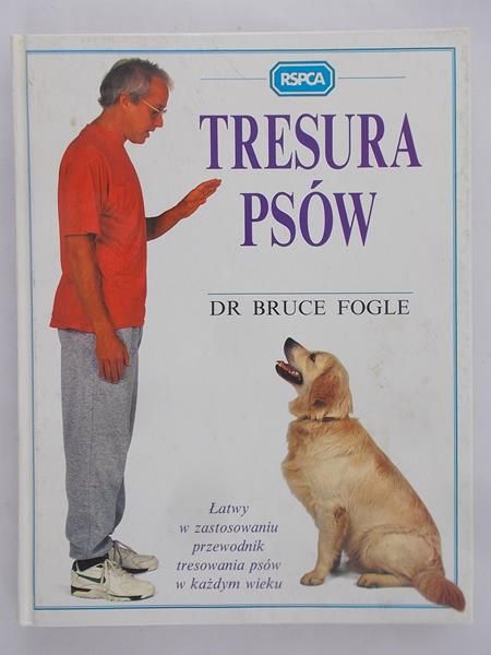 Fogle Bruce - Tresura psów