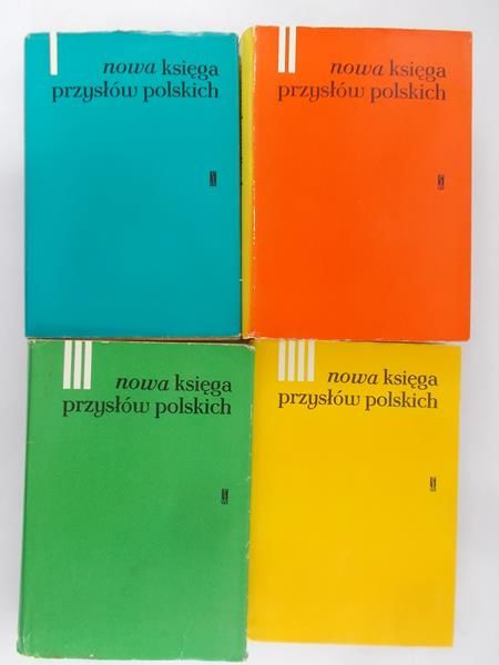 Krzyżanowski Julian (red.) - Nowa księga przysłów polskich, Tom I-IV