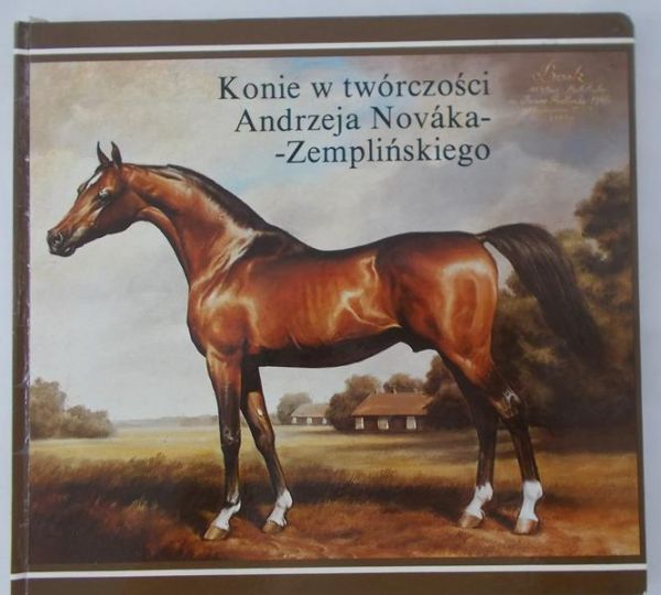 Konie w twórczości Andrzeja Novaka-Zemplińskiego