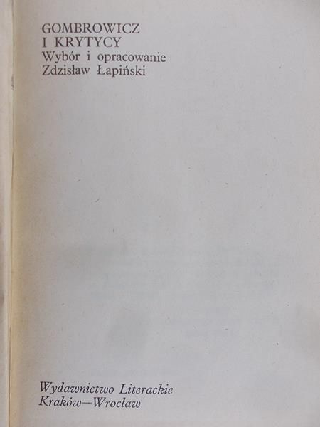 Łapiński Zdzisław (opr.) - Gombrowicz i krytycy