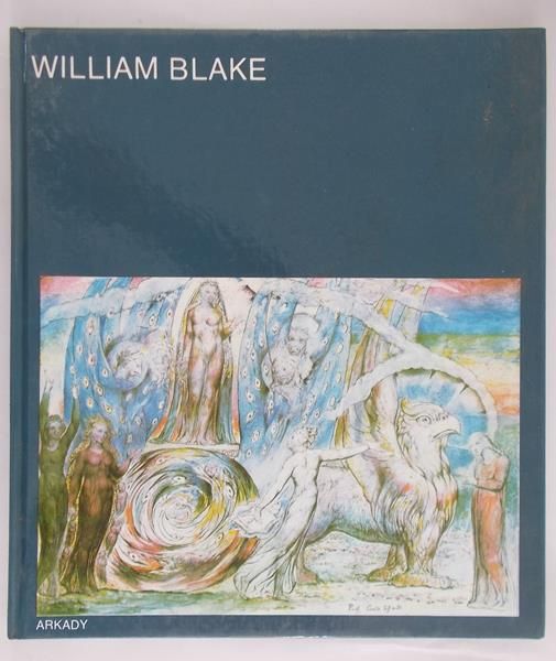 Blake William - W kręgu sztuki