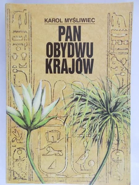 Myśliwiec Karol - Pan obydwu krajów