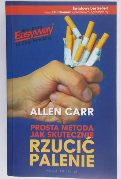 Carr Allen - Prosta metoda jak skutecznie rzucić palenie