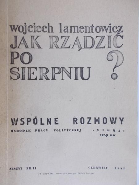 Lamentowicz Wojciech - Jak rządzić po sierpniu?