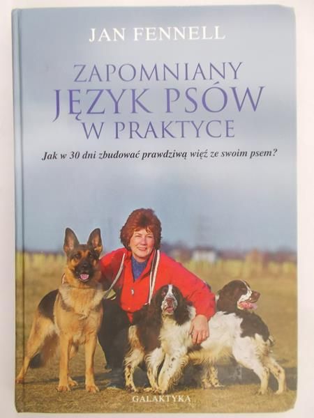 Fennell Jan - Zapomniany język psów w praktyce.
