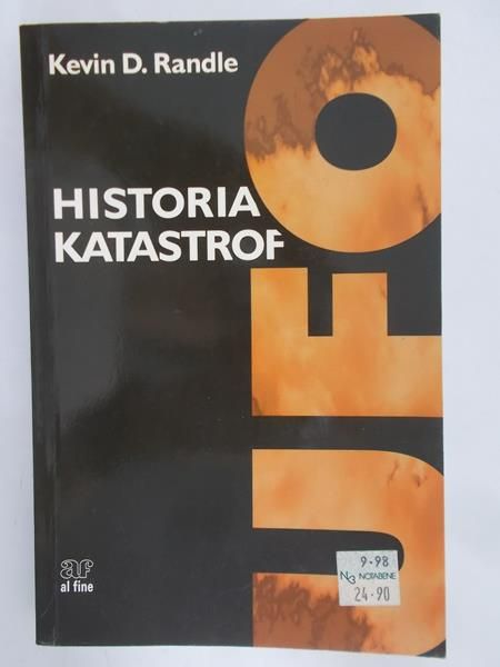 Randle Kevin D. - Historia katastrof UFO
