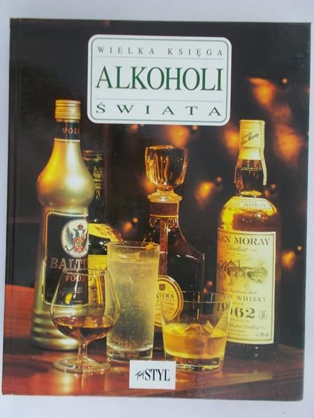 Delos Gilbert - Wielka księga alkoholi świata