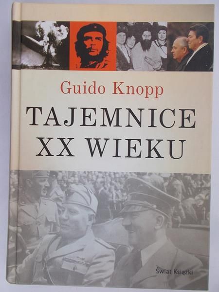 Knopp Guido - Tajemnice XX wieku