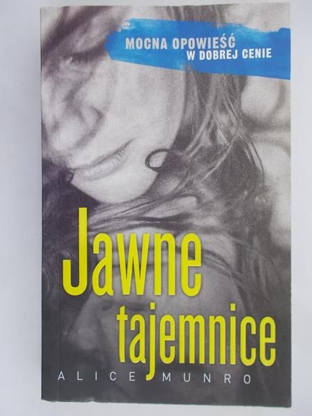 Munro Alice - Jawne tajemnice