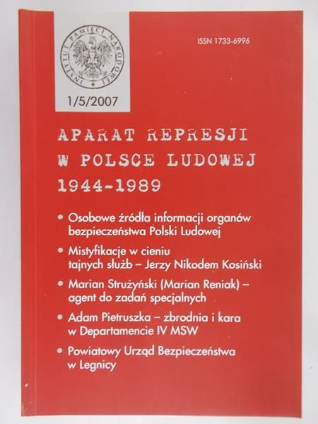Strycharz Bogdan (red.) -  Aparat represji w Polsce Ludowej 1944-1989 nr 1/5/2007