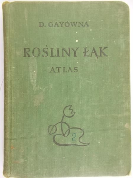 Gayówna D. - Rośliny łąk. Atlas