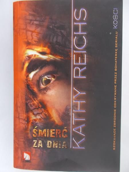 Reichs Kathy - Śmierć za dnia