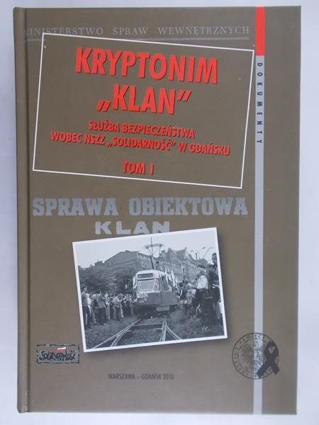 Kruk Marzena (red.) - Kryptonim "Klan", Tom I