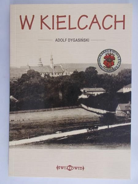 Dygasiński Adolf - W Kielcach