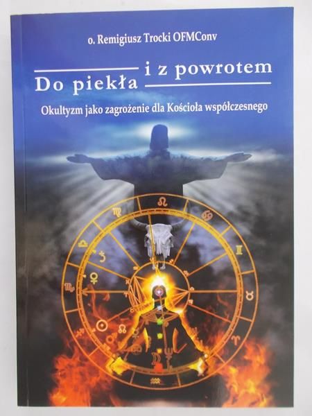 Trocki Remigiusz - Do piekła i z powrotem