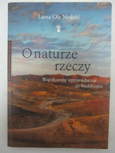 Lama Ole Nydahl - O naturze rzeczy