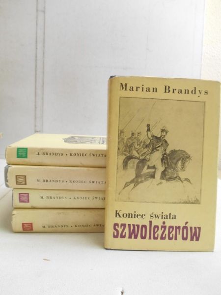 Brandys Marian - Koniec świata szwoleżerów, 5 tomów
