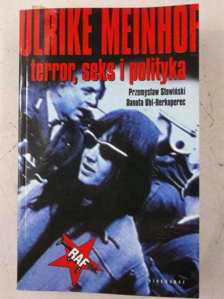 Słowiński Przemysław - Ulrike Meinhof terror, seks i polityka