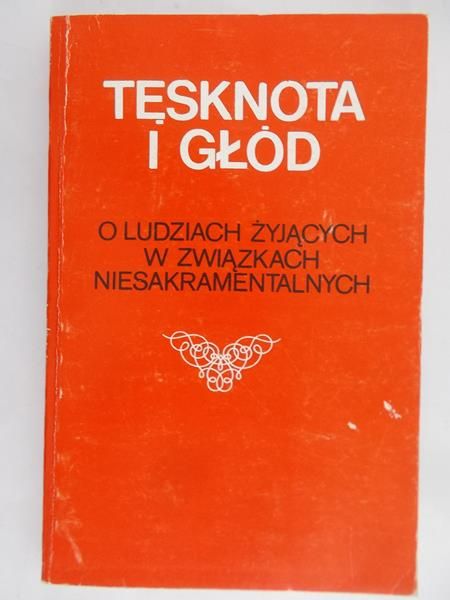 Paciuszkiewicz Mirosław (red.) - Tęsknota i głód