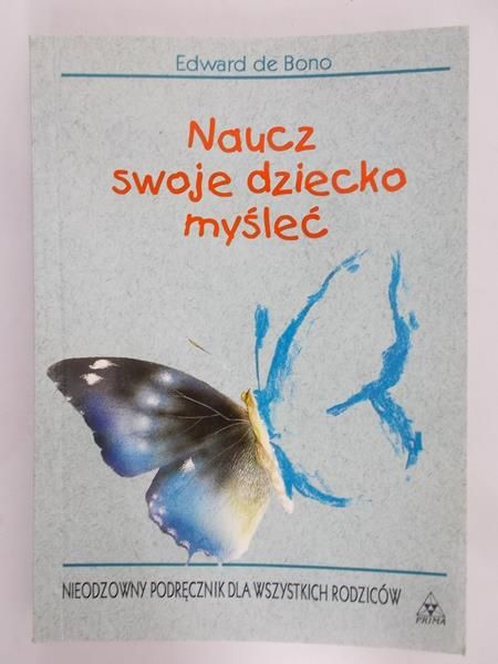 Bono de Edward - Naucz swoje dziecko myśleć