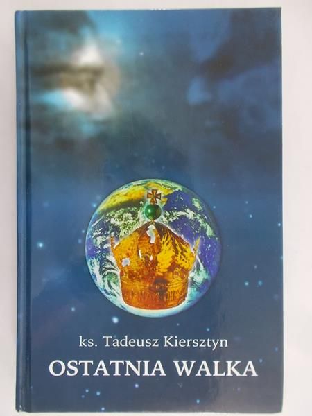 Kiersztyn Tadeusz - Ostatnia walka