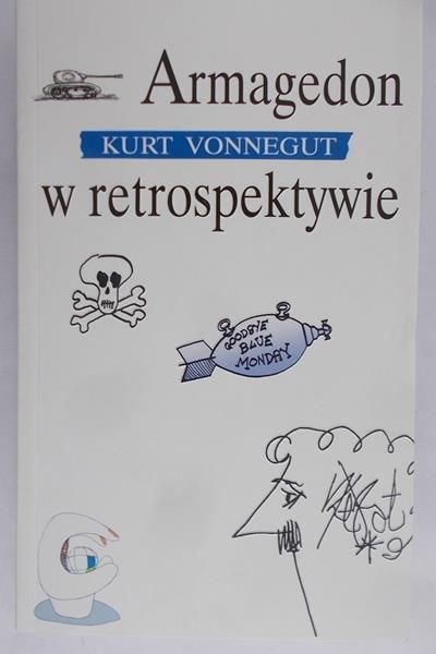 Vonnegut Kurt - Armagedon w retrospektywie