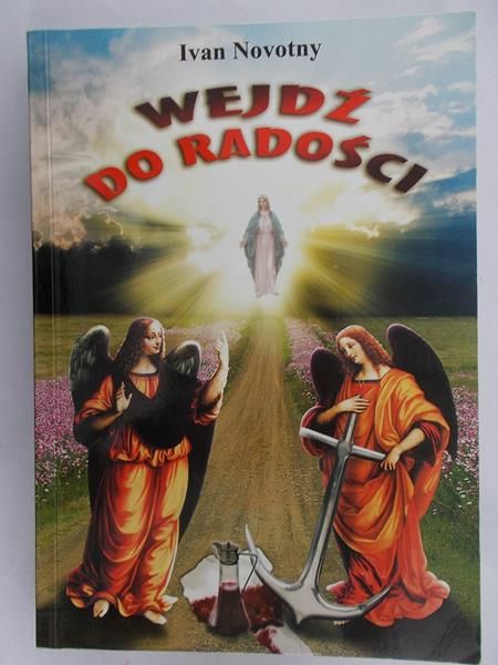 Novotny Ivan - Wejdź do radości