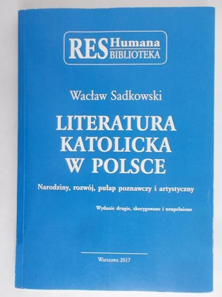 Sadkowski Wacław - Literatura katolicka w Polsce