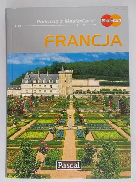 Dobrzańska-Bzowska Magdalena  - Francja. Pascal