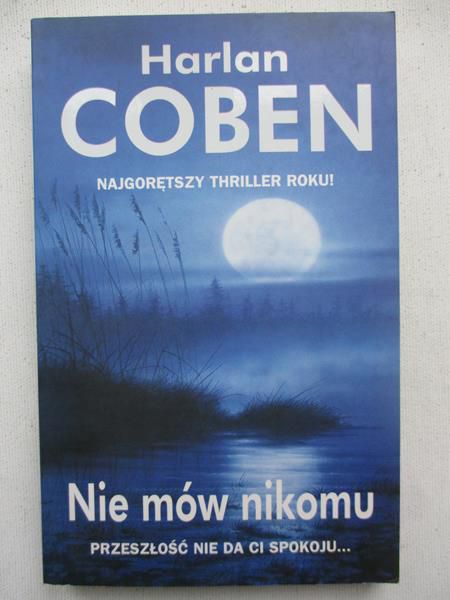 Coben Harlan - Nie mów nikomu