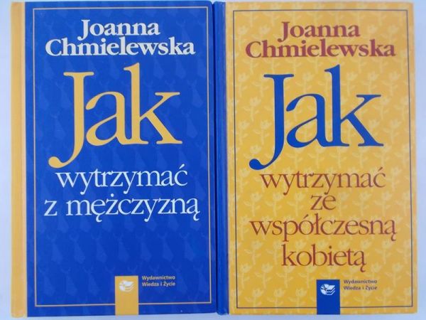 Chmielewska Joanna - Jak wytrzymać ze współczesną kobietą / Jak wytrzymać z mężczyzną