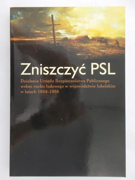 Romanek Jacek (red.) - Zniszczyć PSL