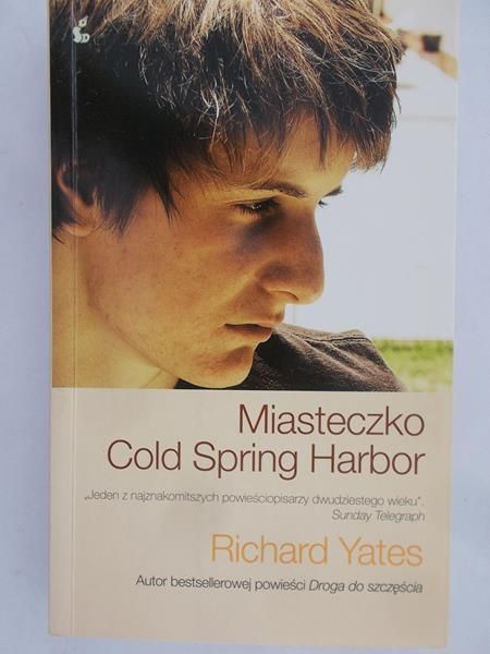 Yates Richard - Miasteczko Cold Spring Harbor