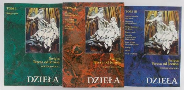 Święta Teresa od Jezusa - Dzieła, Tom I-III