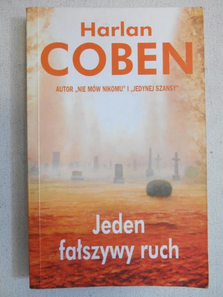 Coben Harlan - Jeden fałszywy ruch