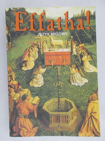 Szczepankowski Bogdan - Effatha! Język migowy