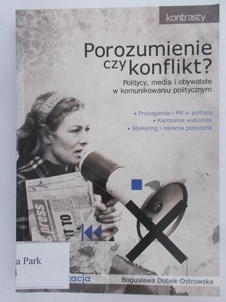 Dobek - Ostrowska Bogusława - Porozumienie czy konflikt?