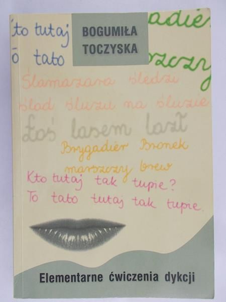 Toczyska Bogumiła - Elementarne ćwiczenia dykcji
